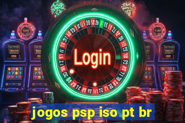 jogos psp iso pt br